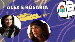 Alex e Rosaria  1 [upl. by Moorefield]