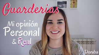 Guarderias infantiles  Mi experiencia y opinión personal  Doruba [upl. by Otsugua]