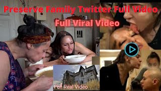 Preserve family twitter video  Perverse Family Tiktok Viral  preserve family twitter haunted house [upl. by Archibald]