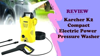 Review Karcher K2 Compact Electric Power Pressure Washer 1600 PSI [upl. by Peddada]