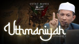 Ustaz Manis  Uthmaniyah  Episode 1 [upl. by Khalsa]