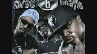 Three 6 Mafia  Roll With It ft Project Pat Most Known Unknown [upl. by Hevak]