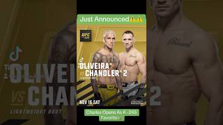 Oliveira VS Chandler 2 Just Announced✅ [upl. by Aimo]