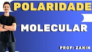 POLARIDADE MOLECULAR  Vetor Momento Dipolar [upl. by Weisburgh]