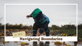 Navigating Boundaries [upl. by Petie668]