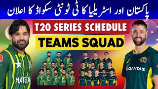 Pakistan vs Australia T20 Series 2024 Full Schedule amp Team Squads RevealedPAK T20 SquadAUS T20 sq [upl. by Brest]