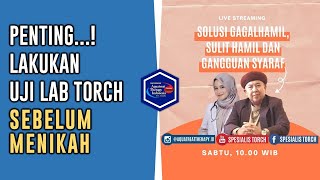 PENTING  LAKUKAN UJI LAB TORCH Toxoplasmosis Rubella CMV dan Herpes SEBELUM MENIKAH [upl. by Hamachi]