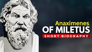 ANAXIMENES of Miletus  The Philosophy of Air [upl. by Aitnahs221]