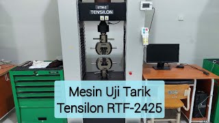 Pengoperasian Mesin Uji Tarik Tensile Strength Tensilon type RTF2425 [upl. by Eatnahs]