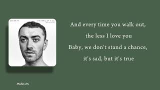 Too good at goodbyes  Sam Smith lyrics [upl. by Ilaw]