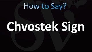 How to Pronounce Chvostek Sign correctly [upl. by Halac]