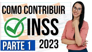 Como começar a contribuir com o INSS em 2023 [upl. by Vala250]