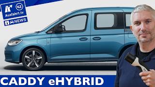 2024 VW Caddy eHybrid Preis Leistung Reichweite technische Daten und Kritik  AusfahrtTV News [upl. by Milissa593]