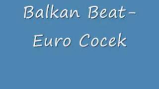 Balkan Beat Euro Cocek Балкан Чочек [upl. by Neslund]