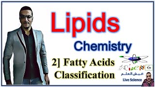 Lipids Chemistry  Fatty Acids Classifications [upl. by Joane]