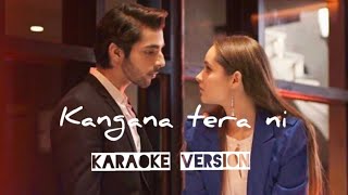 KANGANA TERA NII KARAOKE VERSION  LAUNG MARE LASHKARE KARAOKE VERSION  INHEALER TUNES [upl. by Deehahs]