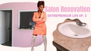 Entrepreneur Life Ep 3 New Salon  Renovate With Me  Shanese Danae [upl. by Tully426]