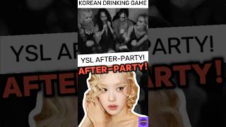 Rosé’s Korean Drinking Game at YSL AfterParty [upl. by Ahsehat]