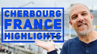 Cherbourg Highlights A MUST see before visiting [upl. by Bradstreet]