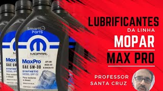 Lubrificantes da linha Mopar MaxPro SAE 0W30  5W30  0W20 [upl. by Durrell]