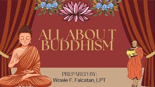 Lesson 8 Theravada Buddhism SHS Introduction to World Religion [upl. by Meeka]