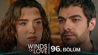 Rüzgarlı Tepe 96 Bölüm  Winds of Love Episode 96 [upl. by Sorci946]