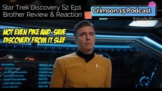 Star Trek Discovery Season 2 Episode 1 Brother Review amp Reaction [upl. by Joanna]