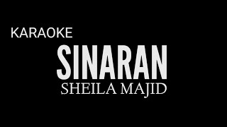 Karaoke SINARAN  Sheila Majid [upl. by Nitneuq]