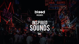 BLSSD Presents Inspired Sounds 002 [upl. by Montano19]