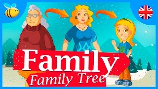 The Family and The Family Tree  Kids Videos [upl. by Ateekal93]