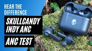 Skullcandy Indy ANC ANC Test  HeadphonesAddict [upl. by Llerrem]