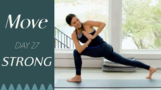 Day 27  Strong  MOVE  A 30 Day Yoga Journey [upl. by Ardnossak]