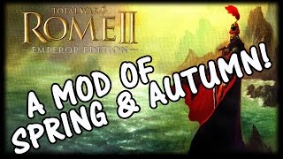 TOTAL WAR CHINA A Mod of Spring and Autumn Total War Rome 2 [upl. by Hibbs229]