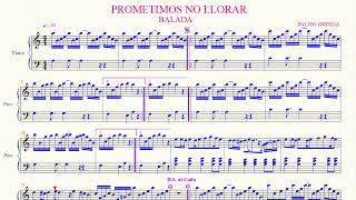 PROMETIMOS NO LLORAR COVERPARTITURA PARA PIANO [upl. by Irehc]