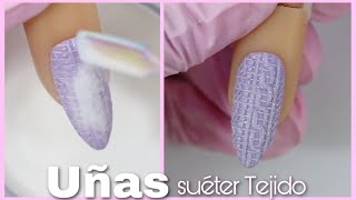 Uñas efecto SUETER TEJIDO 🪡✨💅🏼 Nail Art [upl. by Alver]