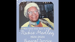 Thanksgiving Service for the late Rubie Medley  August 18 2024 [upl. by Branca]