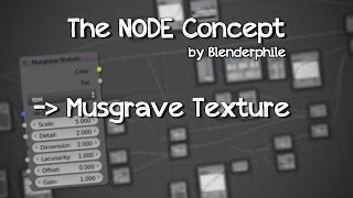 The Node Concept 16  Musgrave texture [upl. by Brunelle]