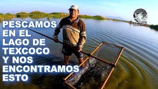 Pescando en el Lago de Texcoco [upl. by Acitel]