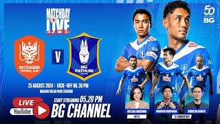 MATCHDAY LIVE REACTION  RATCHABURI vs BG PATHUM UNITED  THAI LEAGUE 1 202425 MW03 [upl. by Wilmette]