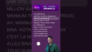 DR YARO  Minimum ça Paroles Lyrics [upl. by Ettenoj]