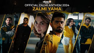 Zalmi Yama 4K Official Zalmi Anthem for PSL 9 by Abdullah Siddiqui Nehaal amp Zahoor ft Hania Amir [upl. by Weissberg999]