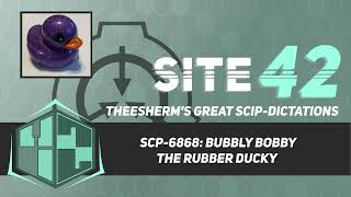 SCP6868 Bubbly Bobby the Rubber Ducky [upl. by Bokaj]