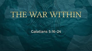 The War Within Galatians 51315 First Baptist Church of Preston MN [upl. by Uziel]