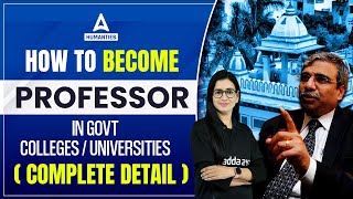 How to Become Professor in Govt Colleges  Universities Complete Detail [upl. by Cecile300]