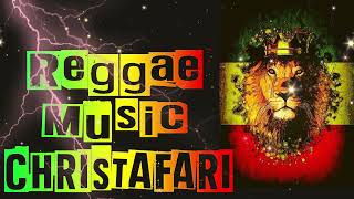 CHRISTAFARI Top Reggae Remix Popular Christian Gospel Song Collection [upl. by Alleciram]