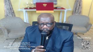 Bishop Lon Calvin Whitfield of The Fellowship Ministry W Orange NJ [upl. by Enaoj]