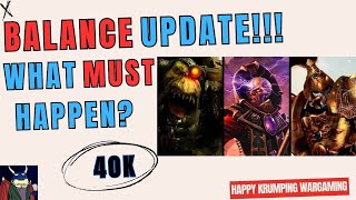 quotFixing Warhammer 40k Balance the 40k Meta My Wishlist for the MFM [upl. by Nevart]