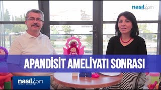 Apandisit Ameliyatı sonrası nelere dikkat edilmeli  Sağlık  Nasilcom [upl. by Drofhsa798]