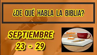 Seamos mejores maestros Discurso ¿De qué habla la Biblia Semana Septiembre 23  29 [upl. by Ahon]