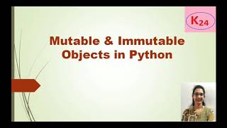 Mutable amp Immutable objects in Python [upl. by Bellanca5]